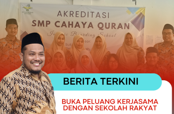 SMP Cahaya Quran Boarding School Siap Kolaborasi dengan Sekolah Rakyat